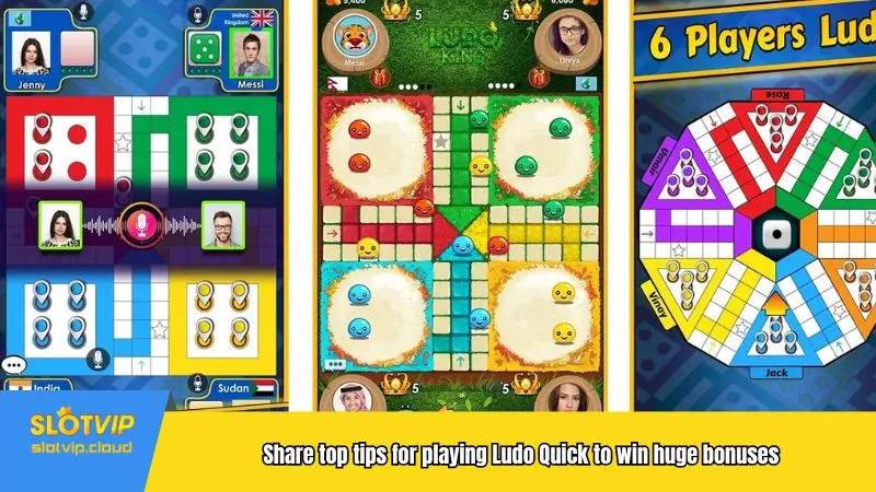 Share top tips for playing Ludo Quick to win huge bonuses