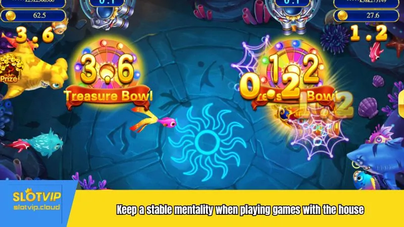 Keep a stable mentality when playing games with the house