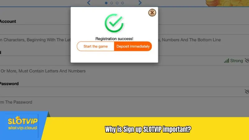 Why is Sign up SLOTVIP important?