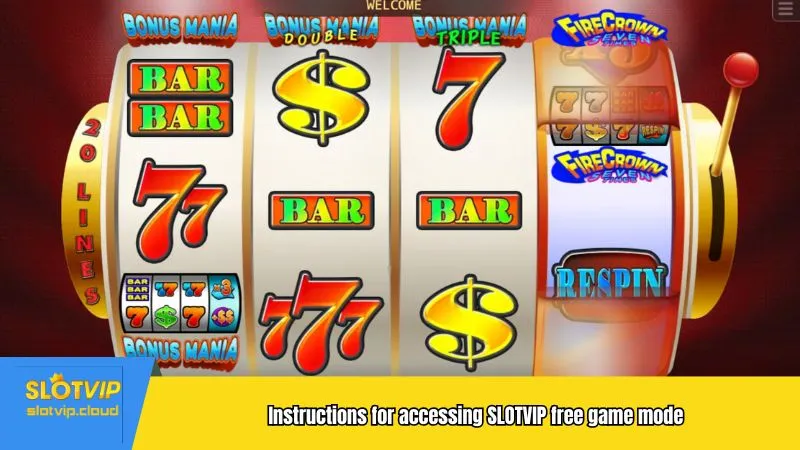 Instructions for accessing SLOTVIP free game mode