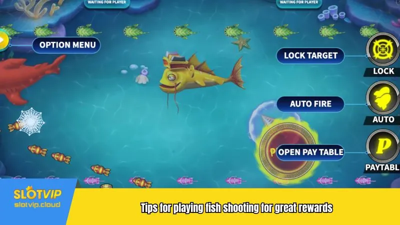 Tips for playing fish shooting for great rewards