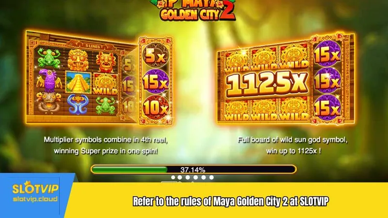 Refer to the rules of Maya Golden City 2 at SLOTVIP