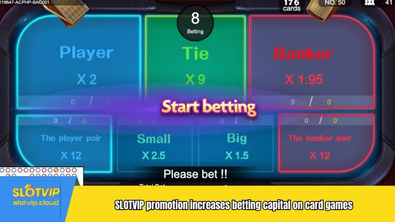 SLOTVIP promotion increases betting capital on card games